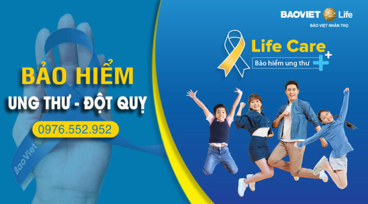 bảo hiểm ung thư life care